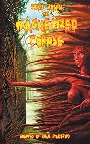 The Magnetized Corpse [Paperback]