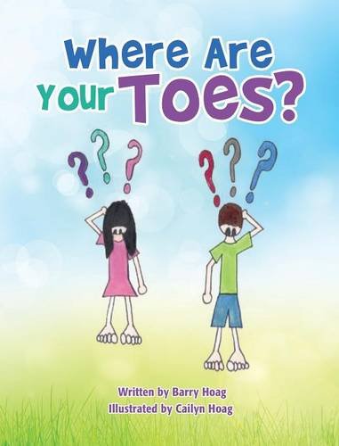 Where Are Your Toes [Hardcover]