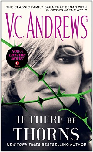 If There Be Thorns [Paperback]