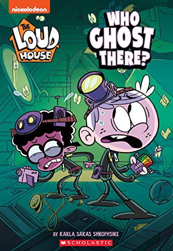 Who Ghost There? (The Loud House: Chapter Book) [Paperback]