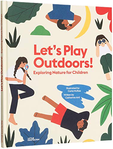 Lets Play Outdoors!: Exploring Nature for Children [Hardcover]