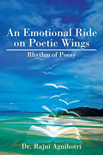 An Emotional Ride On Poetic Wings Rhythm Of Poesy [Paperback]