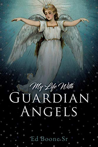 My Life ith Guardian Angels [Paperback]