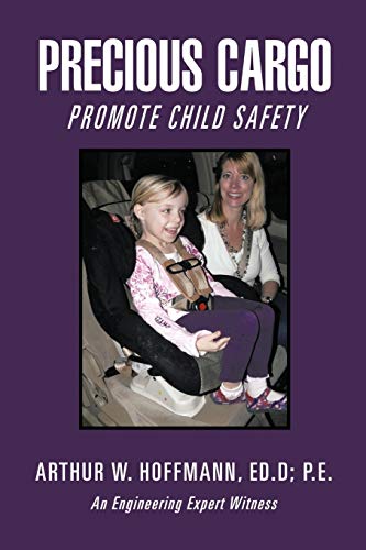 Precious Cargo  Promote Child Safety [Paperback]