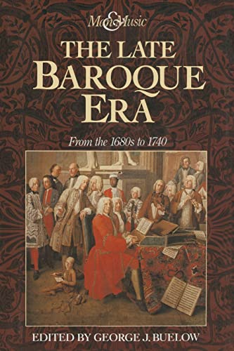 The Late Baroque Era Vol 4. From The 1680s To 1740 [Paperback]