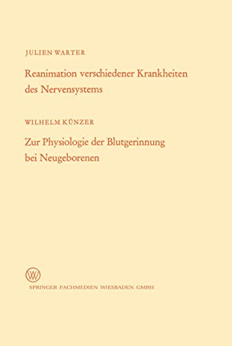 Reanimation verschiedener Krankheiten des Nervensystems / Zur Physiologie der Bl [Paperback]