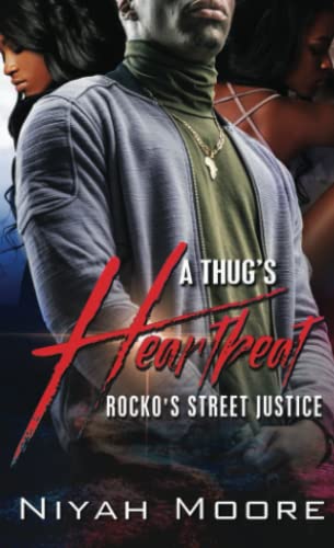 A Thug's Heartbeat: Rocko's Street Justice [Paperback]