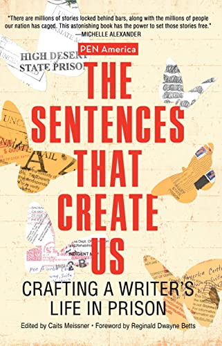 The Sentences That Create Us: Crafting A Writ