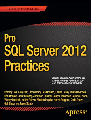 Pro SQL Server 2012 Practices [Paperback]