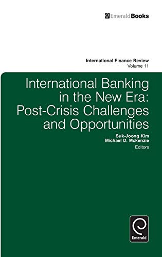 International Banking In The Ne Era Post-Crisis Challenges And Opportunities ( [Hardcover]