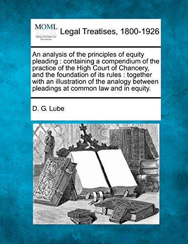 analysis of the principles of equity pleading  containing a compendium of the p [Paperback]