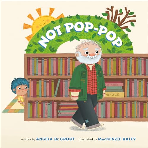 Not Pop-Pop [Hardcover]