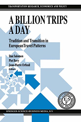 A Billion Trips a Day: Tradition and Transition in European Travel Patterns [Hardcover]