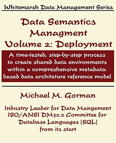 Data Semantics Management, Volume 2, Deployment [Paperback]