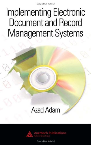 Implementing Electronic Document and Record Management Systems [Hardcover]