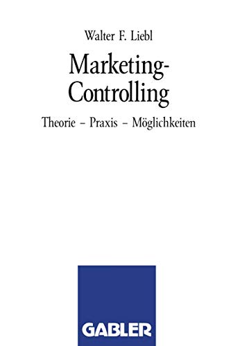 Marketing-Controlling: Theorie-Praxis-Mglichkeiten [Paperback]