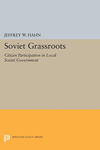 Soviet Grassroots Citizen Participation in Local Soviet Government [Hardcover]