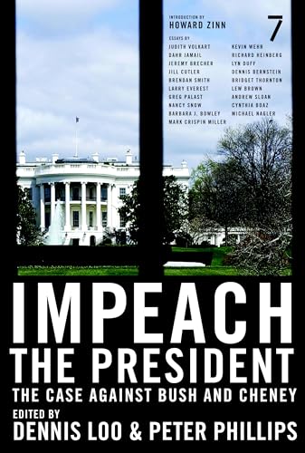 Impeach the President: The Case Against Bush and Cheney [Paperback]