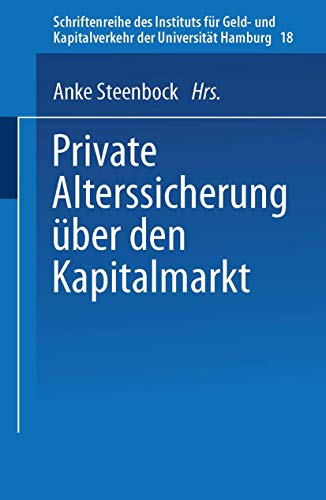 Private Alterssicherung ber den Kapitalmarkt [Paperback]