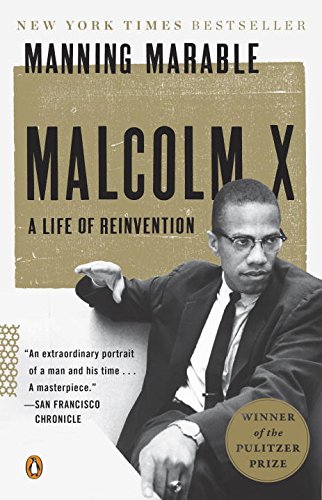 Malcolm X: A Life of Reinvention [Paperback]