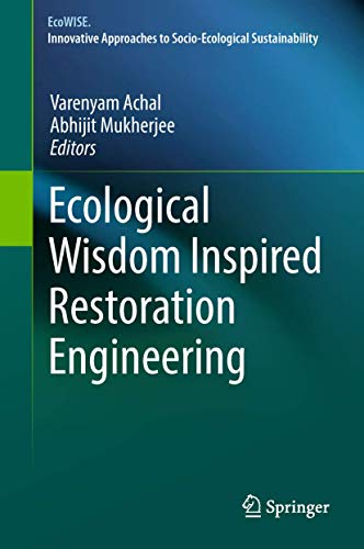 Ecological Wisdom Inspired Restoration Engineering [Hardcover]