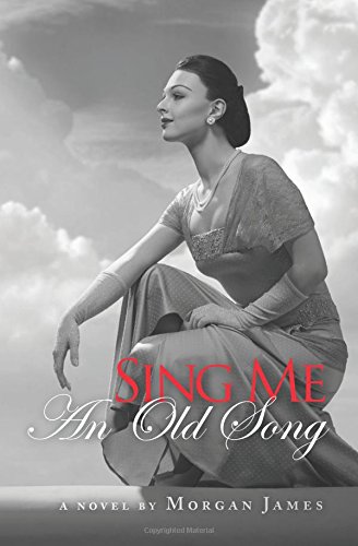 Sing Me an Old Song [Paperback]