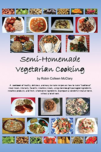 Semi-Homemade Vegetarian Cooking [Paperback]