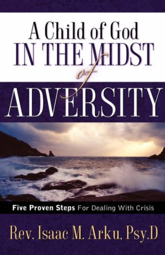 Child of God in the Midst of Adversity [Hardcover]