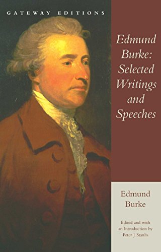 Edmund Burke: Selected Writings and Speeches [Paperback]