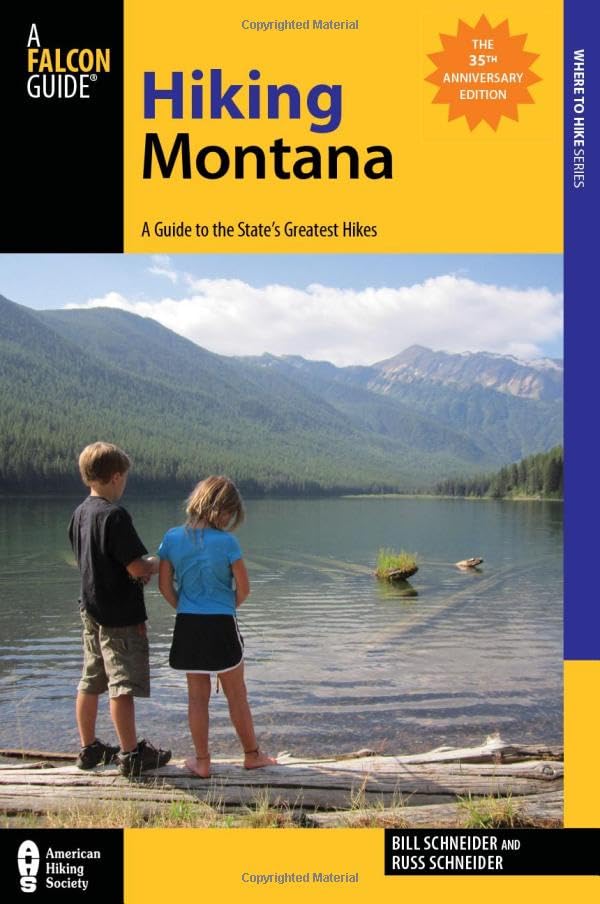 Hiking Montana: A Guide to the State's Greatest Hikes [Paperback]