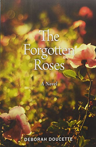 The Forgotten Roses [Paperback]