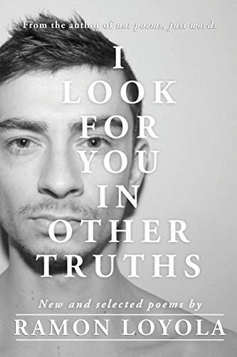 I Look for You in Other Truths [Paperback]