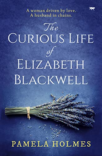 The Curious Life of Elizabeth Blackell [Paperback]