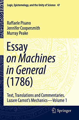 Essay on Machines in General (1786): Text, Translations and Commentaries. Lazare [Paperback]