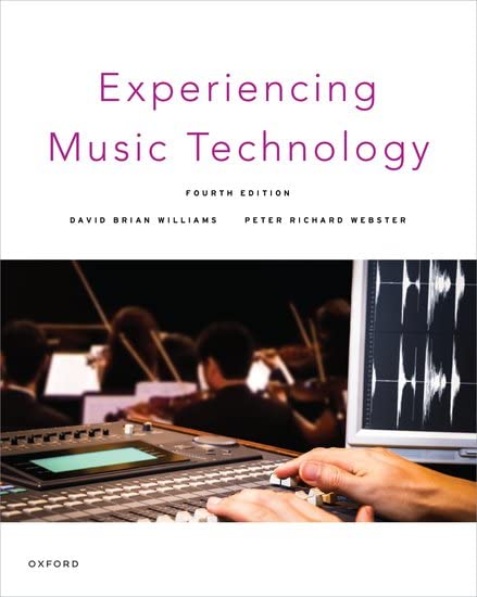 Experiencing Music Technology [Paperback]