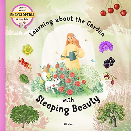 Learning about the Garden with Sleeping Beaut