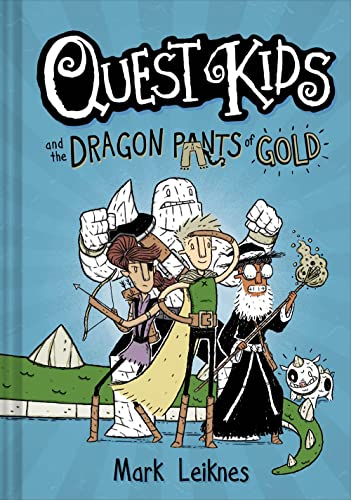 Quest Kids and the Dragon Pants of Gold [Hardcover]