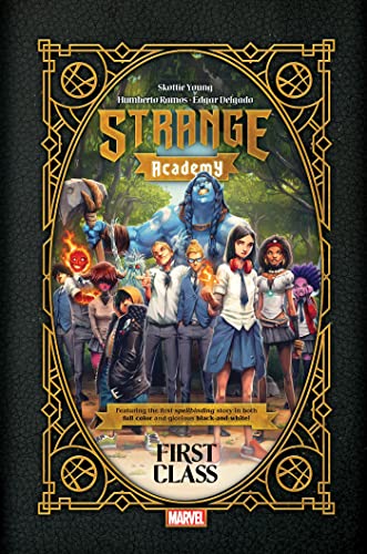 STRANGE ACADEMY: FIRST CLASS [Hardcover]