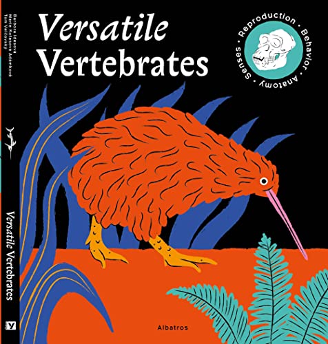 Versatile Vertebrates [Hardcover]