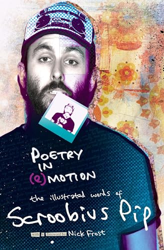 Poetry in (e)motion: The Illustrated Words of Scroobius Pip [Hardcover]