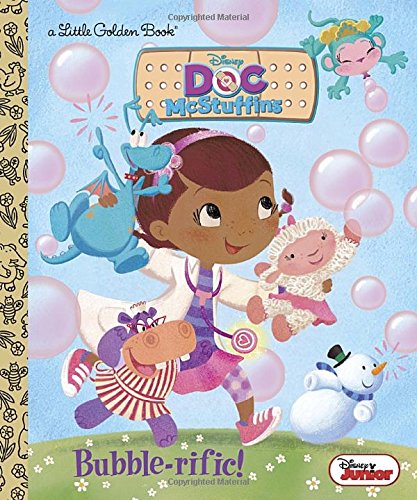 Bubble-rific! (Disney Junior: Doc McStuffins) [Hardcover]