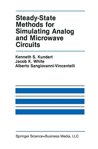 Steady-State Methods for Simulating Analog and Microave Circuits [Paperback]