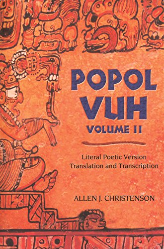 Popol Vuh Literal Poetic Version Translation And Transcription [Paperback]