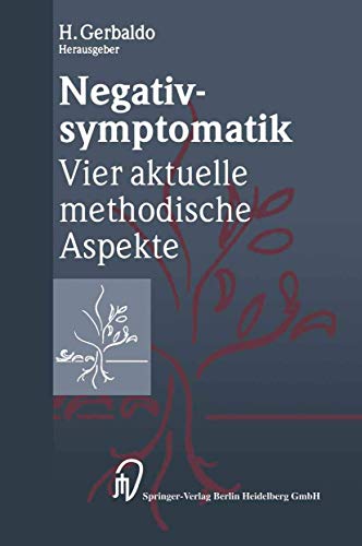 Negativsymptomatik: Vier aktuelle methodische Aspekte [Paperback]