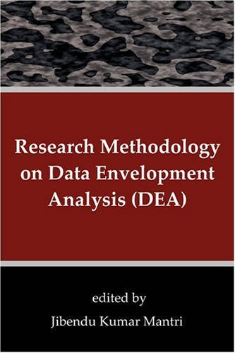 Research Methodology On Data Envelopment Analysis (dea) [Paperback]