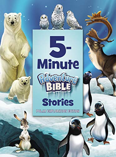 5-Minute Adventure Bible Stories, Polar Explo