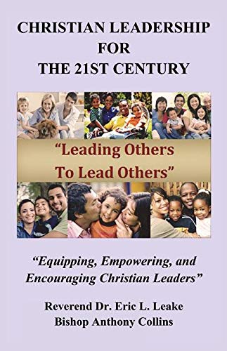 Christian Leadership for the 21st Century [Paperback]