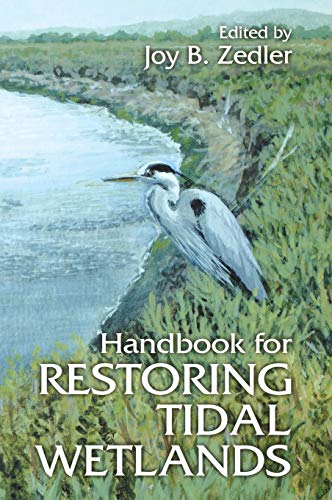 Handbook for Restoring Tidal Wetlands [Hardcover]