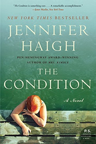 The Condition: A Novel (p.S.) [Paperback]