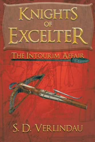 Knights of Excelter  The Intourim Affair [Paperback]